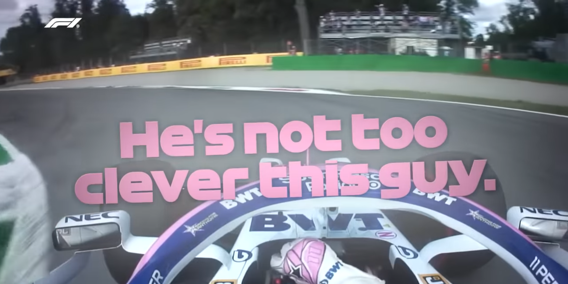 He's not too clever this guy - Sergio Perez, 2019
